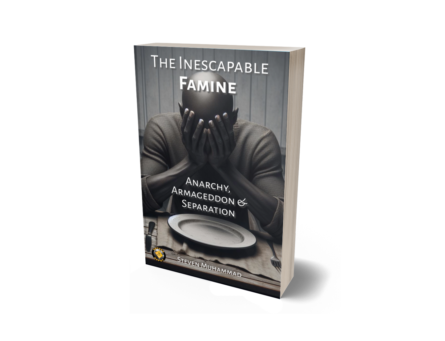 Inescapable Famine: Anarchy, Armageddon & Separation